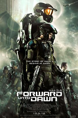 4 Halo 4: Forward Unto Dawn